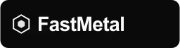 FastMetal